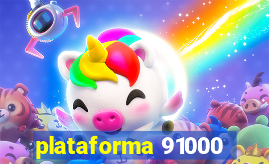 plataforma 91000